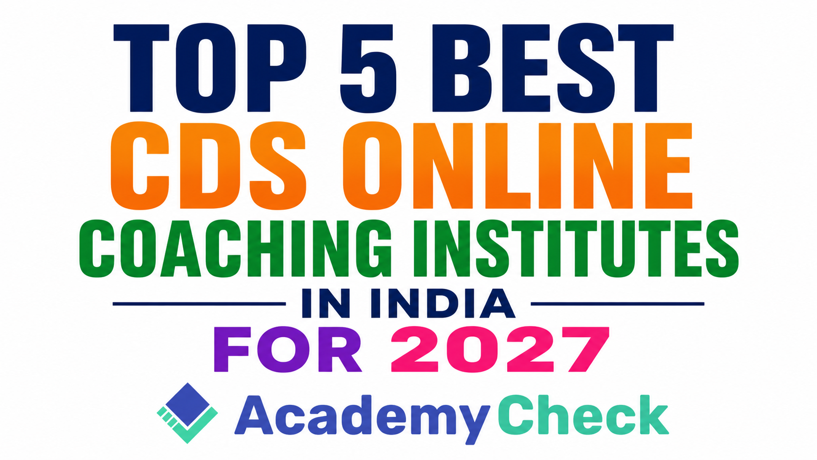 Top 5 Online CDS Preparation Institutes for Defence Aspirants 2027